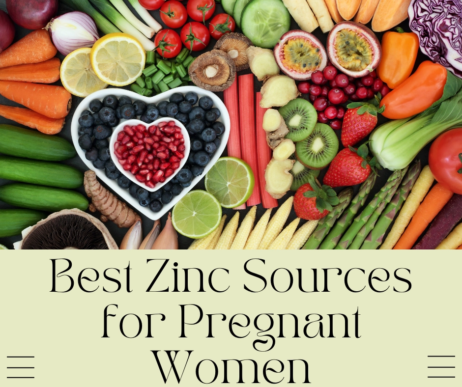 Best Zinc Sources for Pregnant Women
