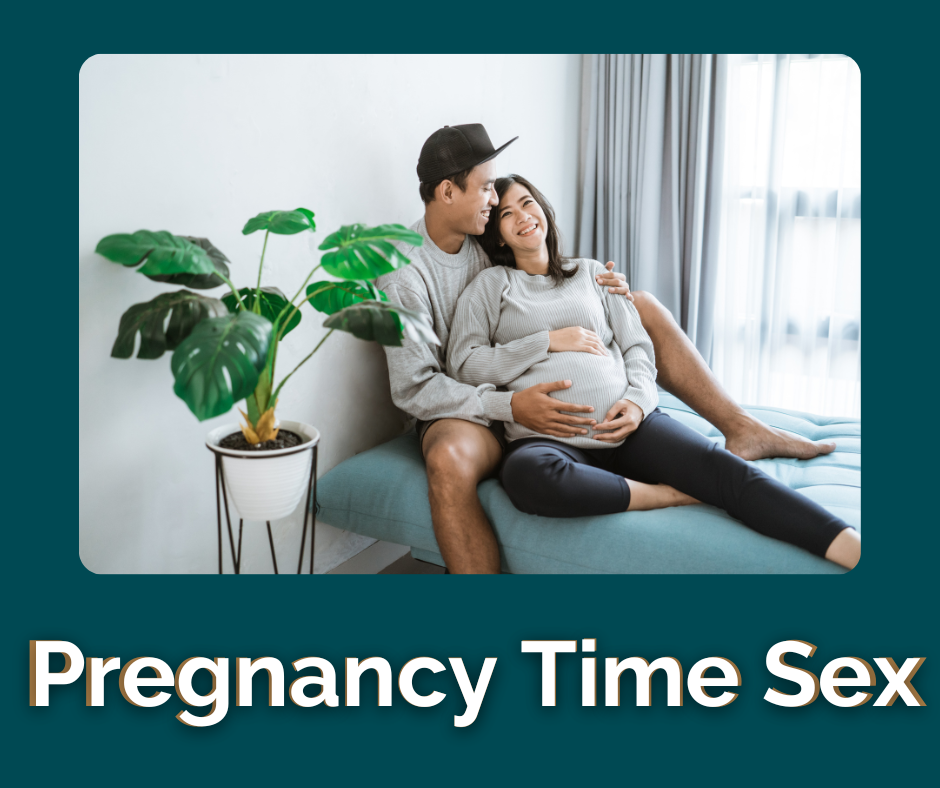 pregnancy time sex