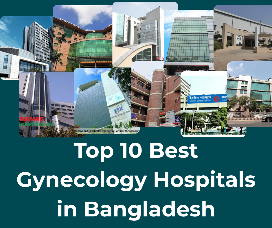 Top 10 Best Gynecology Hospitals in Bangladesh